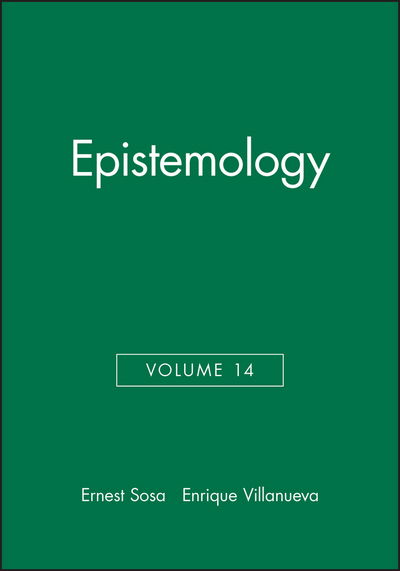 Cover for Sosa · Epistemology, Volume 14 - Philosophical Issues: A Supplement to Nous (Taschenbuch) [Volume 14 edition] (2004)