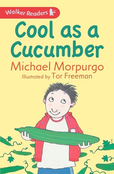 Cover for Sir Michael Morpurgo · Cool as a Cucumber (Paperback Book) (2017)