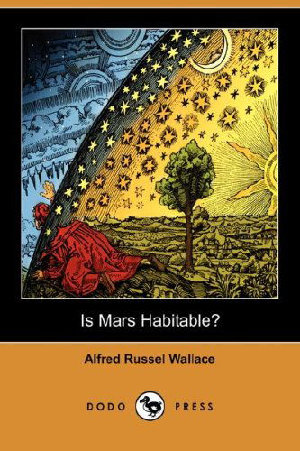 Cover for Alfred Russell Wallace · Is Mars Habitable? (Dodo Press) (Paperback Book) (2007)