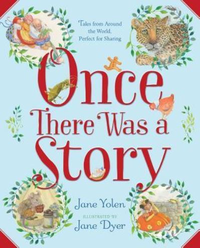 Once there was a story - Jane Yolen - Books - Simon & Schuster - 9781416971726 - November 21, 2017