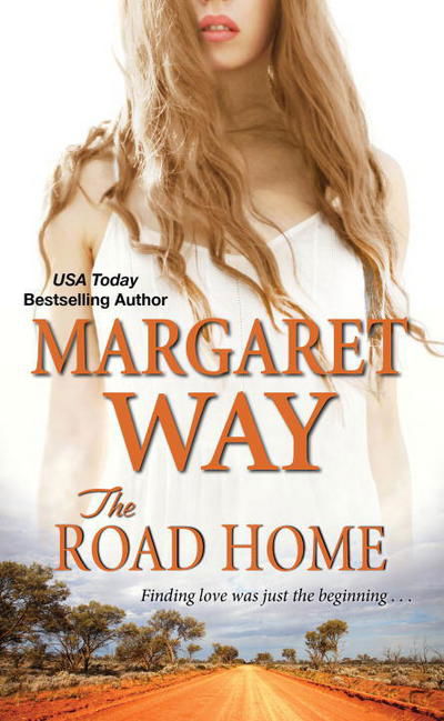 Cover for Margaret Way · The Road Home (Paperback Book) (2017)