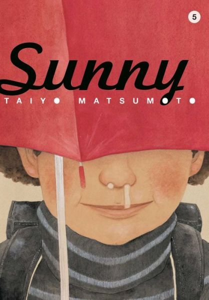 Cover for Taiyo Matsumoto · Sunny, Vol. 5 - Sunny (Innbunden bok) (2015)