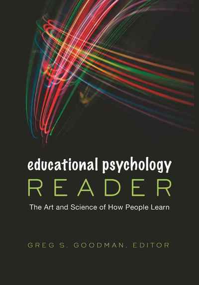 Cover for Educational Psychology Reader: The Art and Science of How People Learn - Educational Psychology (Hardcover Book) [New edition] (2010)