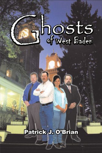 Cover for Patrick O'brian · Ghosts of West Baden: Book Five in the West Baden Murders Series (Taschenbuch) (2008)