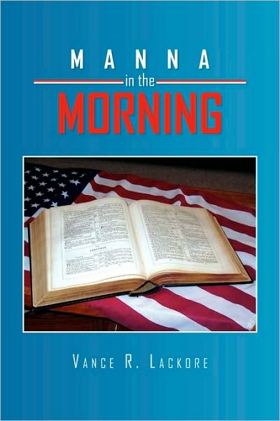 Cover for Vance R Lackore · Manna in the Morning (Paperback Book) (2009)