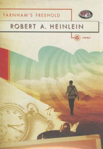 Cover for Robert A Heinlein · Farnham's Freehold (CD) (2011)