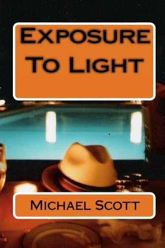 Cover for Michael Scott · Exposure to Light (Pocketbok) (2009)