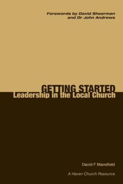 Cover for David Mansfield · Getting Started; Leadership in the Local Church (Paperback Book) (2011)