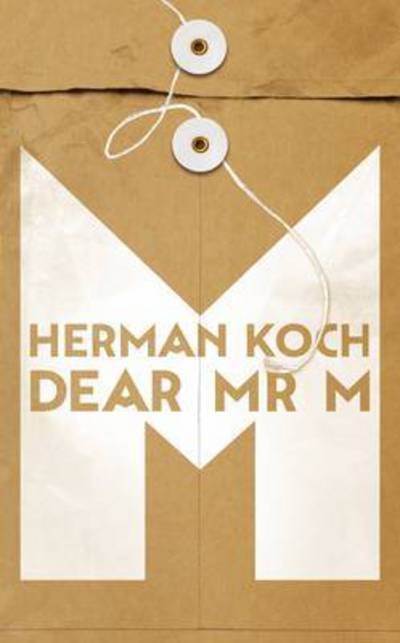 Cover for Herman Koch · Dear Mr. M (Paperback Book) [Air Iri OME edition] (2016)