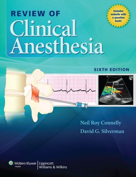 Review of Clinical Anesthesia - Neil Connelly - Książki - Lippincott Williams and Wilkins - 9781451183726 - 23 kwietnia 2013