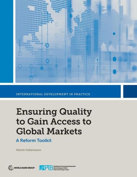 Cover for Martin Kellerman · Ensuring quality to gain access to global markets: a reform toolkit - International development in practice (Paperback Book) (2019)