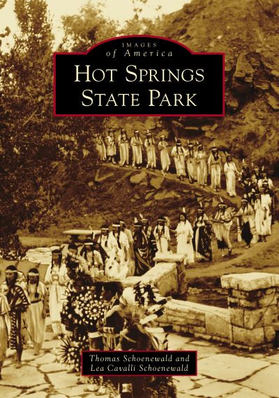 Cover for Thomas Schoenewald · Hot Springs State Park (Paperback Book) (2021)