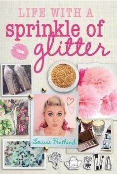Cover for Louise Pentland · Life with a Sprinkle of Glitter (Hardcover Book) (2015)