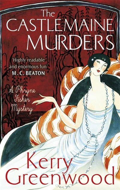 The Castlemaine Murders - Phryne Fisher - Kerry Greenwood - Bücher - Little, Brown Book Group - 9781472126726 - 7. September 2017