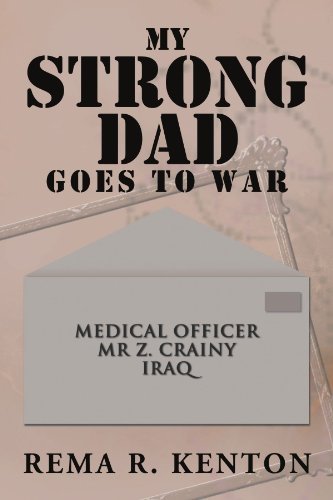 Cover for Rema R Kenton · My Strong Dad Goes to War (Paperback Book) (2012)