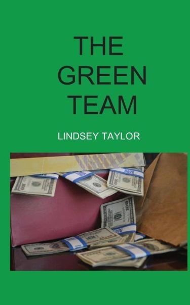 Cover for Lindsey Taylor · Green Team (Pocketbok) (2012)