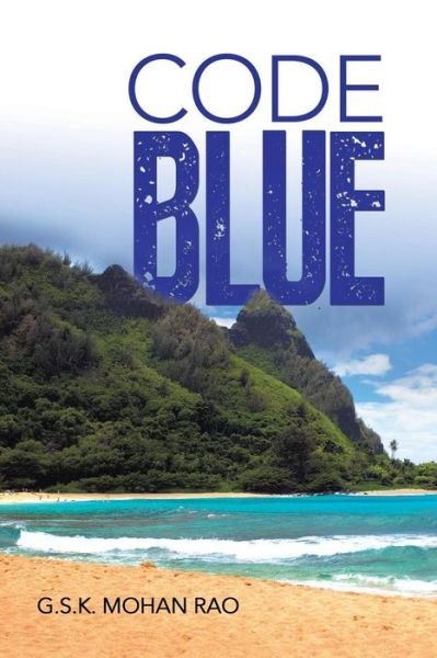 Cover for G S K Mohan Rao · Code Blue (Paperback Bog) (2013)