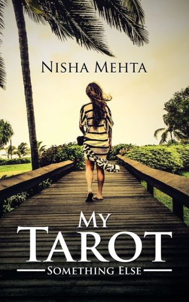 Cover for Nisha Mehta · My Tarot (Paperback Book) (2016)