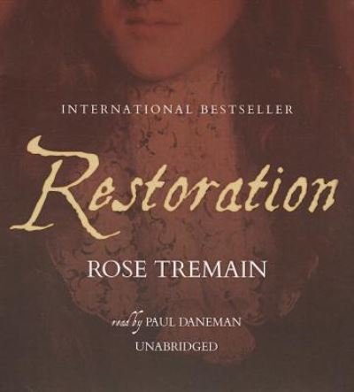 Cover for Rose Tremain · Restoration (CD) (2013)