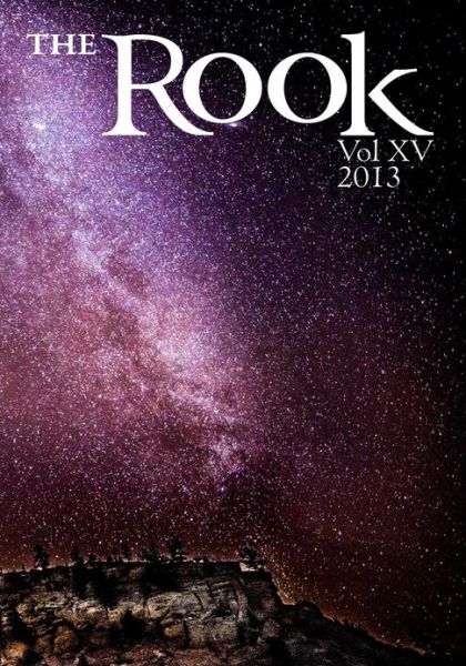 Cover for Montana State University Billings · The Rook Volume Xv, 2013 (Paperback Book) (2013)