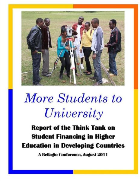 Cover for Orlando L. Taylor · More Students to University: Report of the Think Tank on Student Financing in Higher Education in Developing Countries (Paperback Book) (2013)