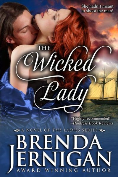 Cover for Brenda Jernigan · The Wicked Lady: Historical Romance (Paperback Book) (2014)