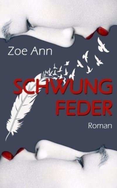 Cover for Zoe Ann · Schwungfeder (Taschenbuch) (2014)