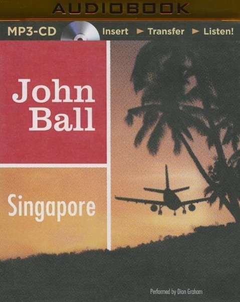 Cover for John Ball · Singapore (MP3-CD) (2015)