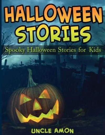 Cover for Uncle Amon · Halloween Stories (Paperback Book) (2015)