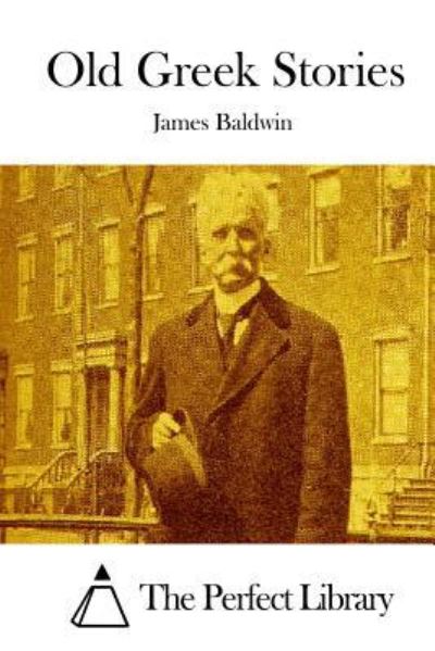 Cover for James Baldwin · Old Greek Stories (Paperback Book) (2015)