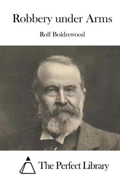 Cover for Rolf Boldrewood · Robbery under Arms (Paperback Bog) (2015)