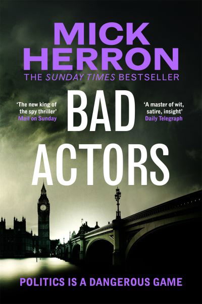 Cover for Mick Herron · Bad Actors: The Instant #1 Sunday Times Bestseller (Paperback Book) (2023)