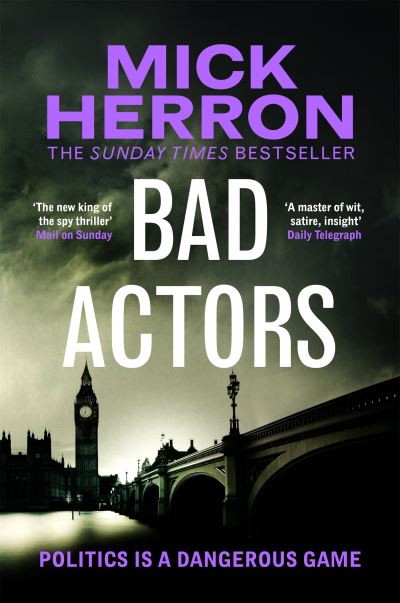 Cover for Mick Herron · Bad Actors: The Instant #1 Sunday Times Bestseller (Pocketbok) (2023)