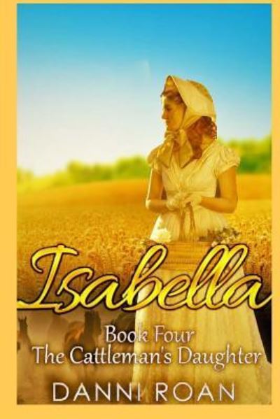 Cover for Danni Roan · Isabella (Paperback Book) (2016)