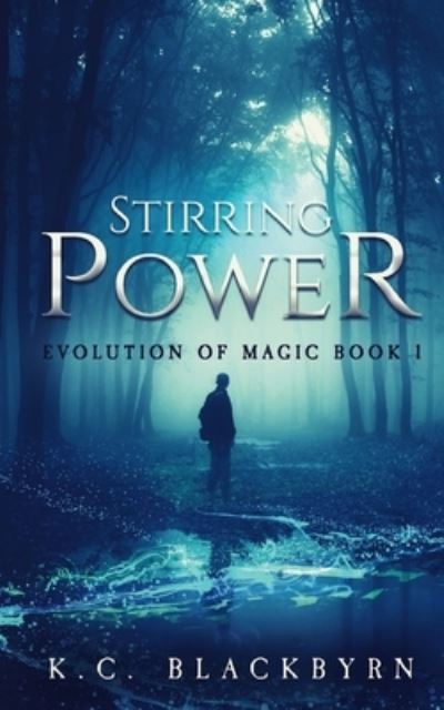 Cover for K C Blackbyrn · Stirring Power (Paperback Book) (2017)