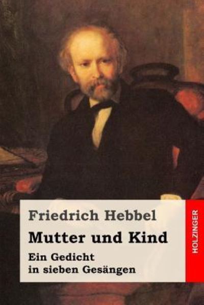 Cover for Friedrich Hebbel · Mutter Und Kind (Paperback Book) (2016)