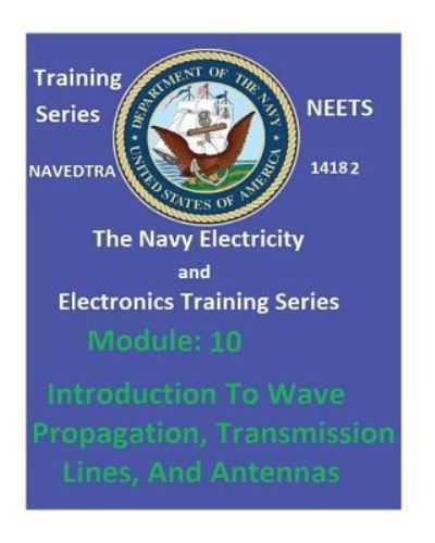 The Navy Electricity and Electronics Training Series - United States Navy - Książki - Createspace Independent Publishing Platf - 9781542416726 - 7 stycznia 2017