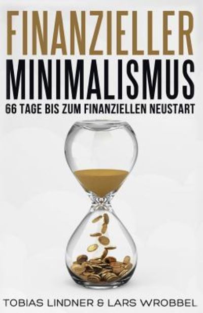 Cover for Tobias Lindner · Finanzieller Minimalismus (Paperback Book) (2017)