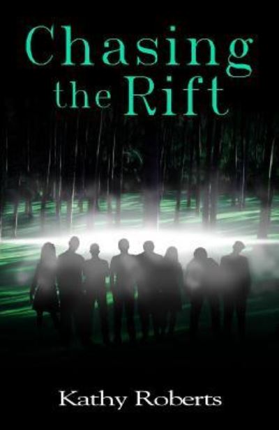 Cover for Kathy Roberts · Chasing the Rift (Paperback Book) (2017)