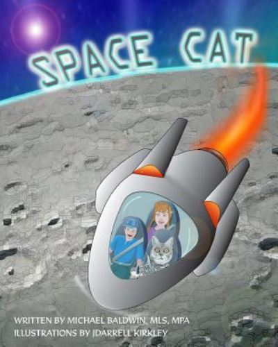 Cover for Michael Baldwin · Space Cat (Paperback Book) (2017)