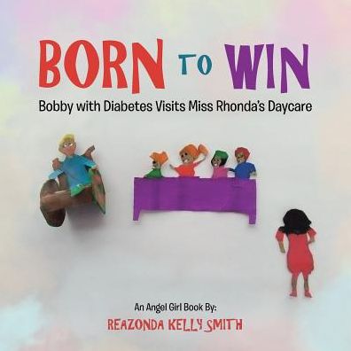 Cover for Reazonda Kelly Smith · Born to Win (Paperback Book) (2018)