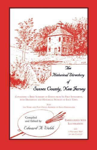 Edward A. Webb · The Historical Directory of Sussex County, New Jersey (Paperback Book) (2009)