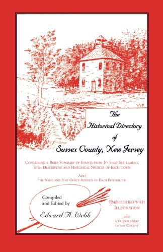 Cover for Edward A. Webb · The Historical Directory of Sussex County, New Jersey (Paperback Book) (2009)