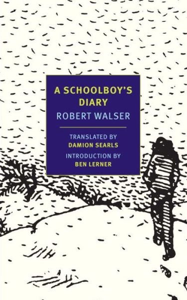 Cover for Robert Walser · A Schoolboy's Diary (Paperback Bog) [Main edition] (2013)