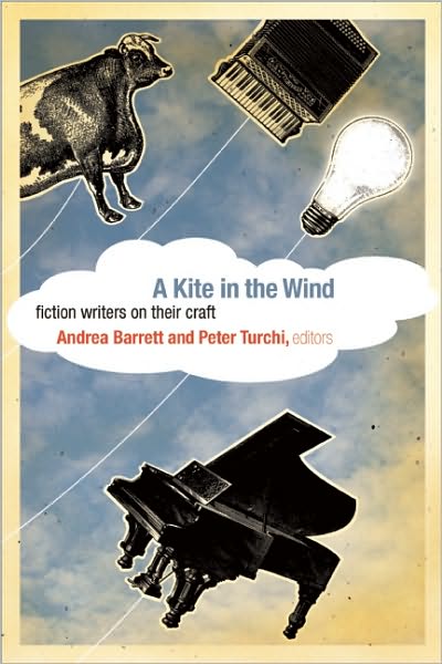 Cover for Andrea Barrett · A Kite in the Wind: Fiction Writers on Their Craft (Paperback Book) (2011)