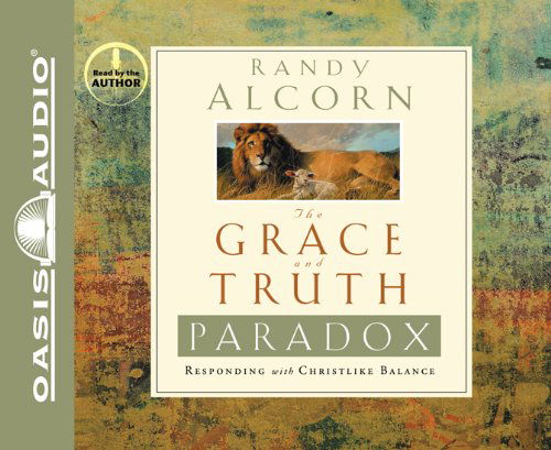 Cover for Randy Alcorn · The Grace and Truth Paradox: Responding with Christlike Balance (Audiobook (CD)) [Unabridged edition] (2007)