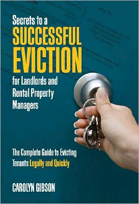 Cover for Carolyn Gibson · Secrets to a Successful Eviction for Landlords &amp; Rental Property Managers: The Complete Guide to Evicting Tenants Legally &amp; Quickly (Paperback Book) (2021)