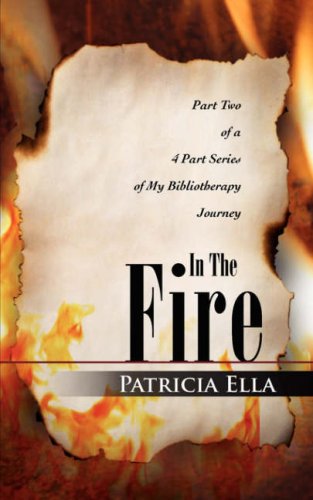 Cover for Patricia Ella · In the Fire (Paperback Book) (2008)