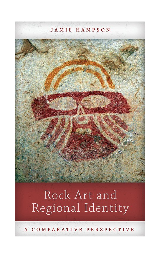 Cover for Jamie Hampson · Rock Art and Regional Identity: A Comparative Perspective (Paperback Book) (2021)