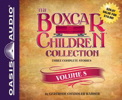 Cover for Gertrude Chandler Warner · The Boxcar Children Collection Volume 8 The Animal Shelter Mystery, The Old Motel Mystery, The Mystery of the Hidden Painting (CD) (2014)